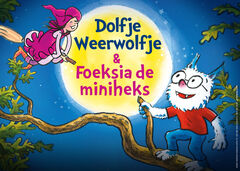 & Foeksia de Miniheks (6+)