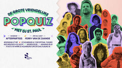 Een promotionele poster voor de 'Grote Vriendenlijken Popquiz' met DJ St. Paul, inclusief kleurrijke portretten van deelnemers.