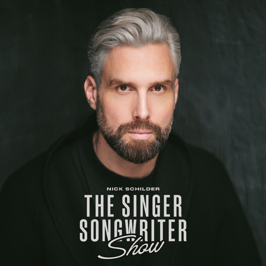 Nick Schilder: The Singer Songwriter Show
